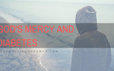 God’s mercy and diabetes