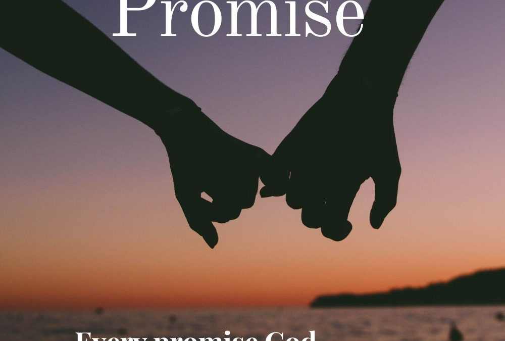 God keeps every promise.