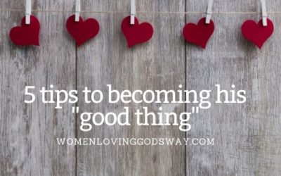 5 tips to becoming the “good thing”
