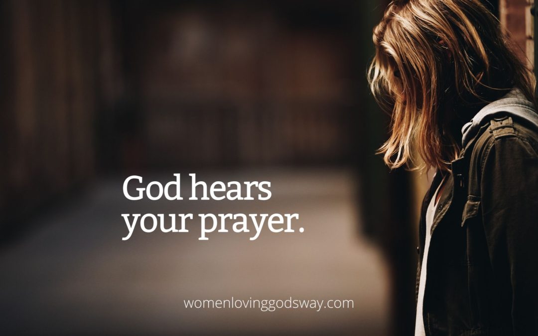 God hears your cry for help - Women Loving GOD'S Way