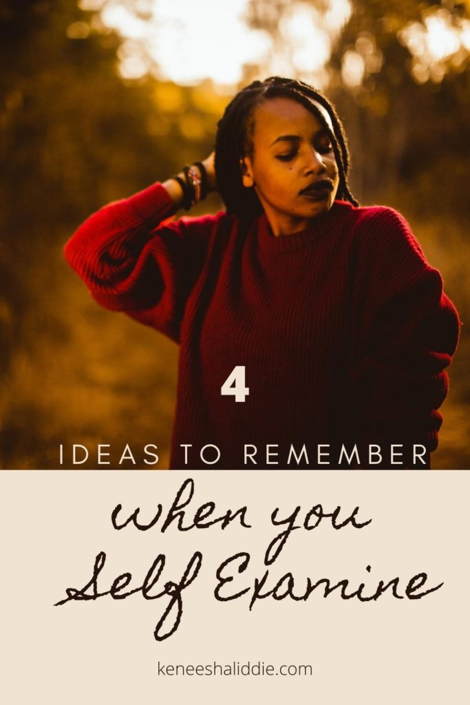 ideas to remember when you self-examine