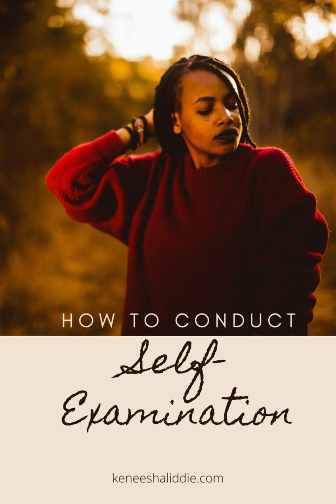 How to conduct self-examination
