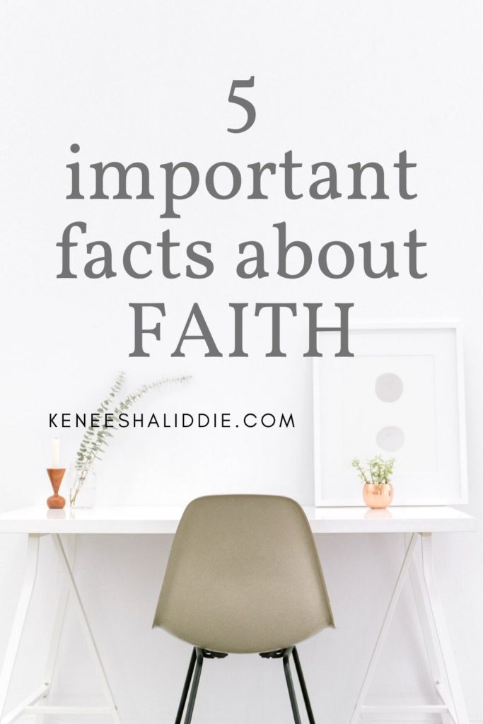 5 important facts about faith