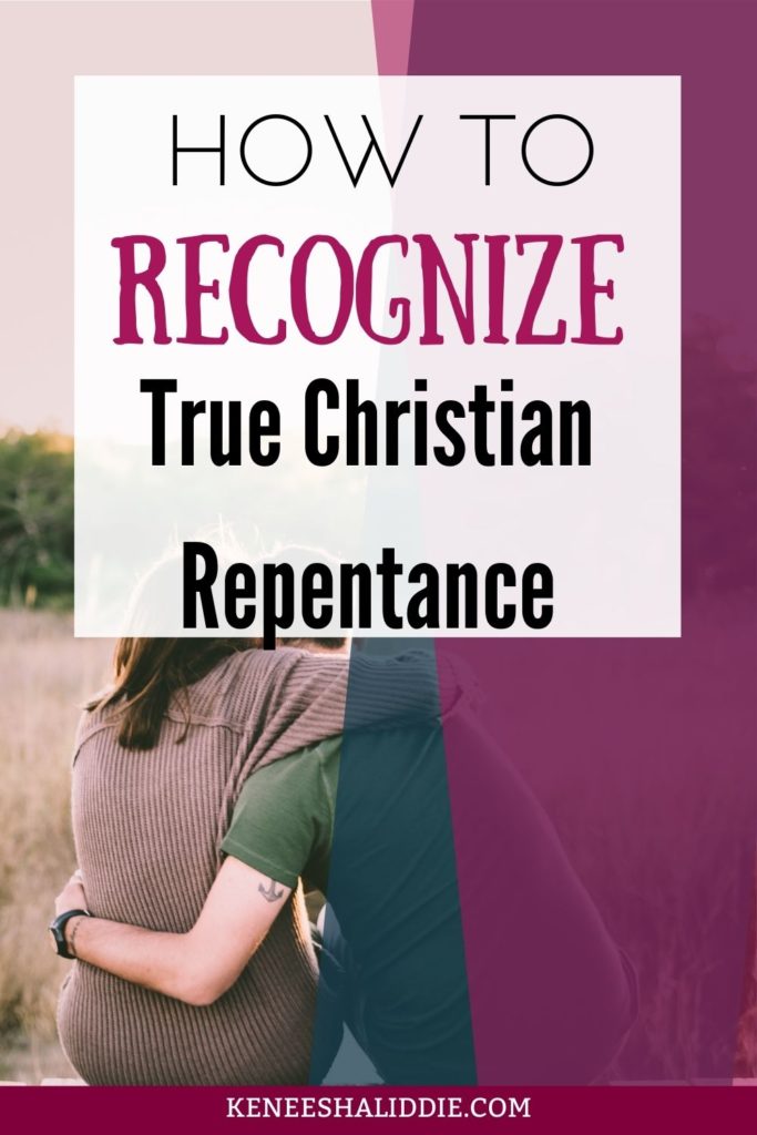 How to recognize true Christian repentance
