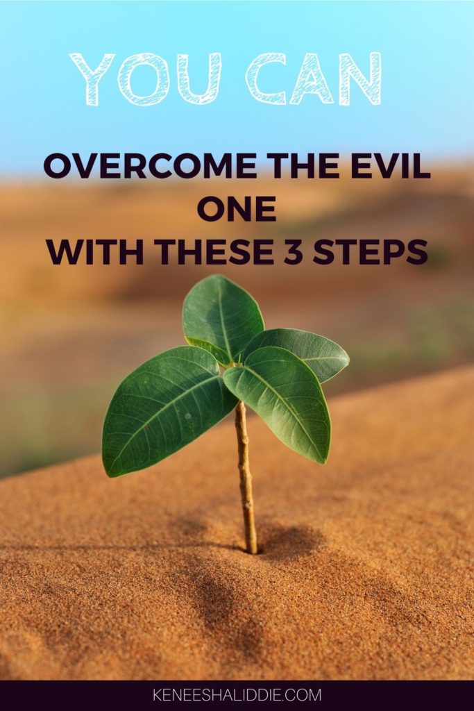 3 ways to overcome the evil one